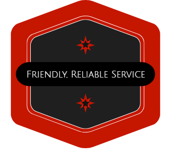 Friendly Reliable Service